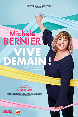 MICHELE BERNIER - VIVE DEMAIN !