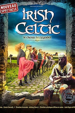 IRISH CELTIC - LE CHEMIN DES LEGENDES