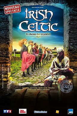 IRISH CELTIC - LE CHEMIN DES LÉGENDES
