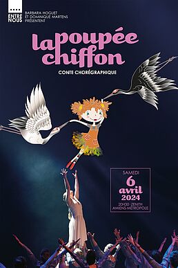LA POUPEE CHIFFON - CONTE CHOREGRAPHIQUE - Zénith Amiens Métropole - Site  officiel