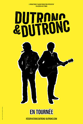 DUTRONC & DUTRONC - EN TOURNEE