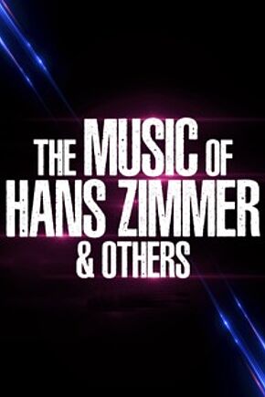 THE MUSIC OF HANS ZIMMER & OTHERS  - EN TOURNEE